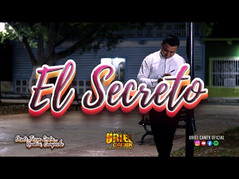 El Secreto (Video Oficial) - Uriel Canek