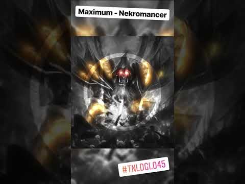 TNLDGL045 -  Maximum " Nekromancer"
