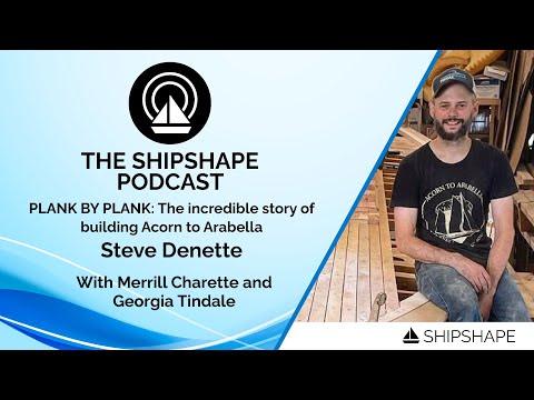 PLANK BY PLANK: The incredible story of building Acorn to Arabella