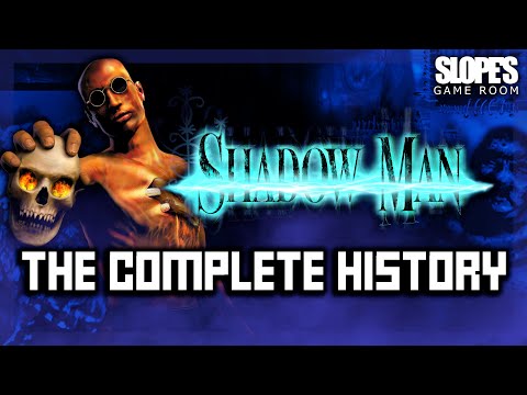 Shadow Man: The Complete History | RETRO GAMING DOCUMENTARY