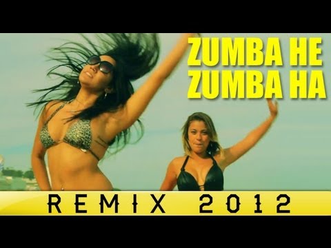 Zumba He Zumba Ha - Remix 2012