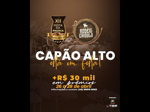 XII FESTA DA PAÇOCA DE CAPÃO ALTO RODEIO CRIOULO MAIS DE 30 MIL EM PREMIOS  -SC🐂➰🏇🏆