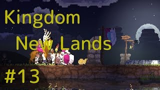 【STR】Kingdom New Lands【実況】#13