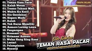 Download lagu Teman Rasa Pacar, Antara Kau Dia Dan Aku, Tombo Kangen - Dike Sabrina Full Album Dangdut Koplo mp3