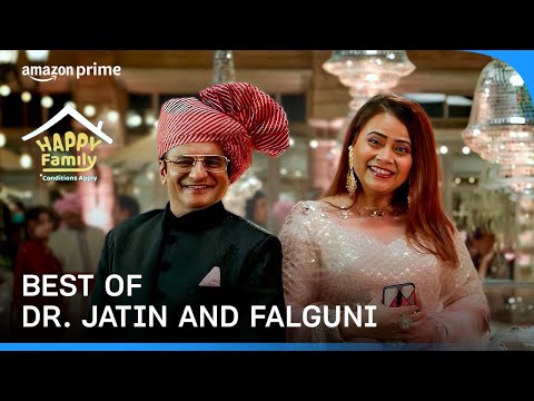 Dholakias vs. Dr. Jatin And Falguni | Happy Family Conditions Apply | Prime Video India