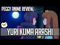 Peggy Anime Review: Yuri Kuma Arashi 