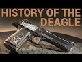 A Little History of the Desert Eagle