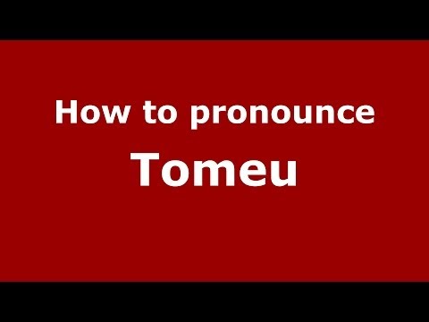 How to pronounce Tomeu (Spain/Spanish) - PronounceNames.com