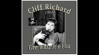 Cliff Richard - Gee Whiz It&#39;s You (1961)