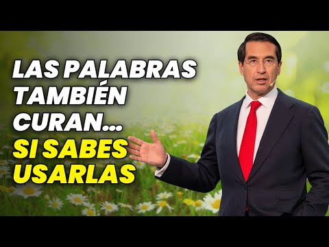 THE HEALING POWER OF WORDS OF LOVE: 5 POWERFUL WORDS | Mario Alonso Puig 2025