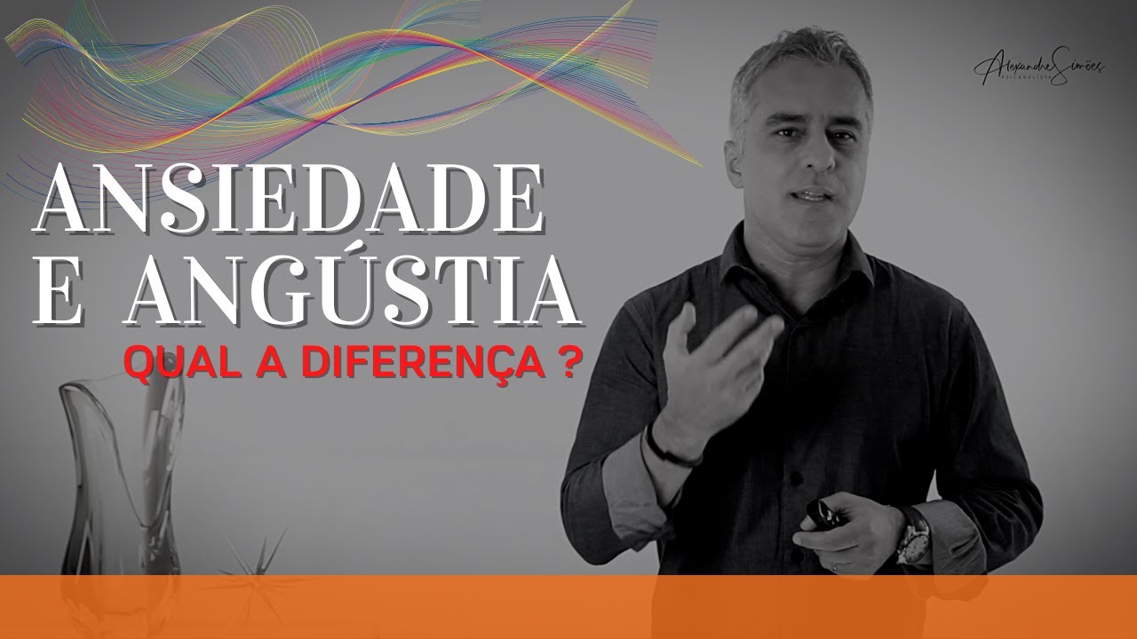 ANSIEDADE E ANGÚSTIA
