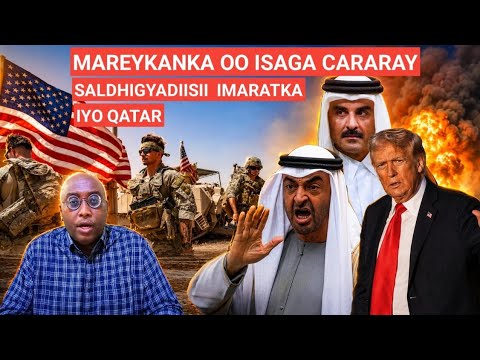 BARN.3AAD: IRAN OO CAAWA SHEEGTAY IN MAREYKANKA OO ISAGA CARARAY SALDHIGYADIISII  IMARATKA IYO QATAR