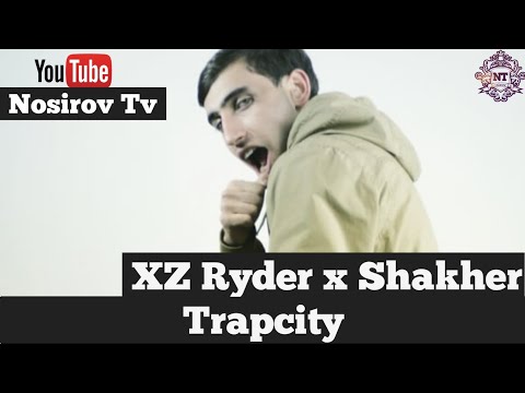 Xz Ryder x Shakher Тrapcity 2019