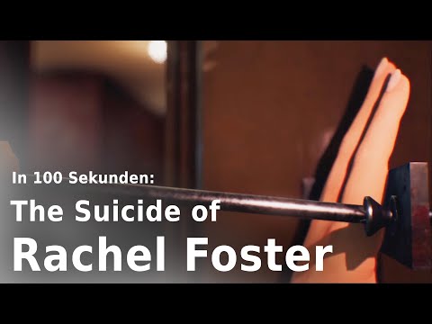 The Suicide of Rachel Foster | In 100 Sekunden: Provokant unsensibel