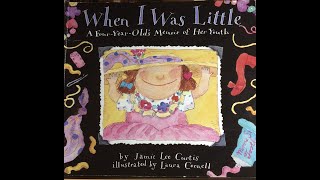 When I Was Little: A Four-Year-Old's Memoir of Her Youth