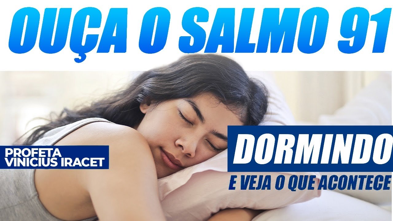 MELHOR ORAÇÃO PARA PEGAR NO SONO E ADORMECER OUVINDO O SALMO 91 - Profeta Vinicius Iracet