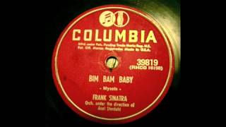 Frank Sinatra - Bim Bam Baby 78 rpm!