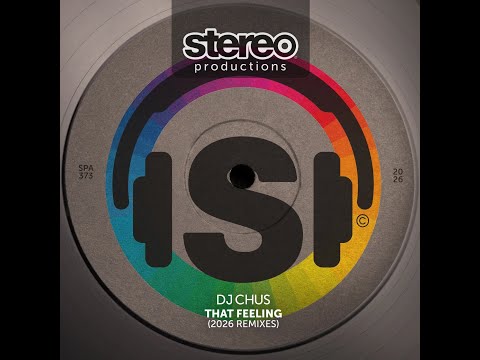 DJ Chus - That Feeling (Yes to All, D-Formation, Alex Medina Extended Remix)