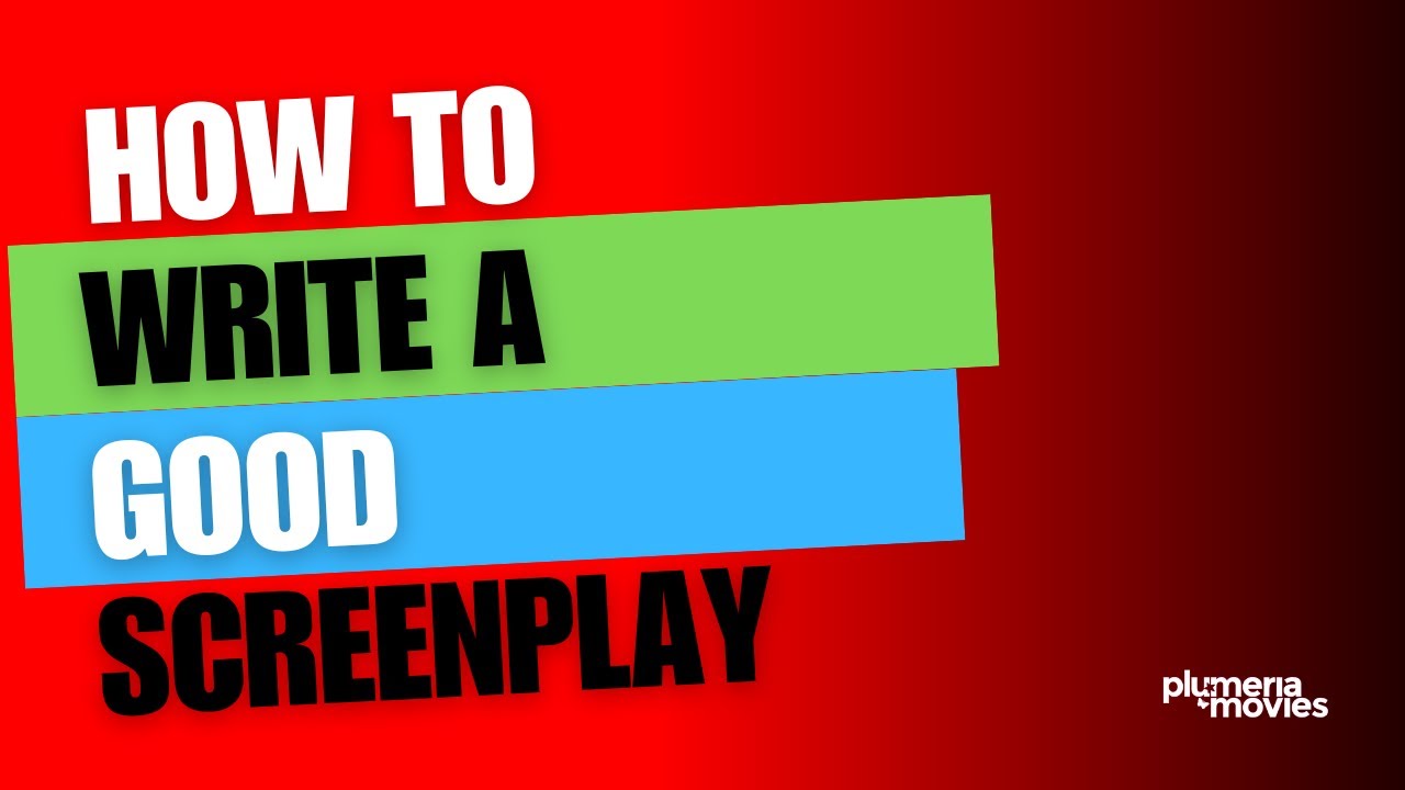 Mastering the Art of Screenwriting: How to Write a Great Script