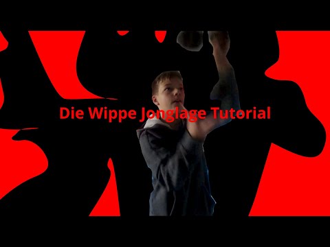 Die Wippe Jonglage Tutorial Deutsch (heißt nicht die Wippe weiß nicht wirklich heißt)