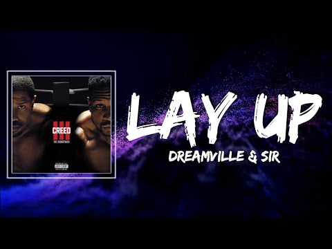 Dreamville & SiR - Lay Up Lyrics (feat. Syd)