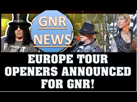 Guns N' Roses News: All GNR Europe Tour Openers Announced! The Darkness, Royal Blood, & More!