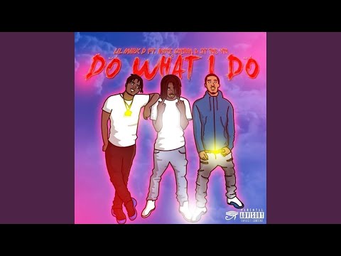 Do What I Do (feat. Mike Sherm & JT the 4th)