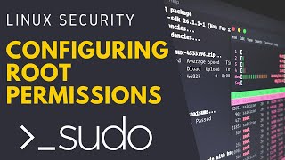 Linux Security - Configuring SUDO Access