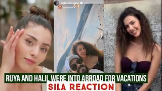 Halil Ibrahim Ceyhan and Ruya Coric Went to Abroad for Vacations !Sila Turkoglu Reaction