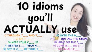 10 Idioms Native Speakers Actually Use