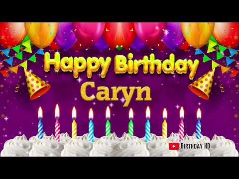 Caryn Happy birthday To You - Happy Birthday song name Caryn 🎁