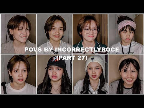 POVS BY INCORRECTLYROCE (PART 27) | Roce Ordoñez