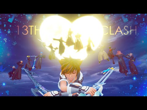 The 13th Clash — KH3 Ver. — Organization XIII Montage - KINGDOM HEARTS 3