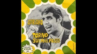 Torno Sui Miei Passi - Adriano Celentano