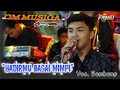 Suara Ne BAMBANG Uenakk Tenan HADIRMU BAGAI MIMPI Om MUSICA