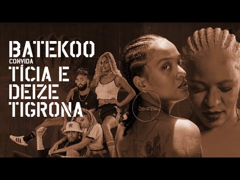 Batekoo convida Ticia & Deize Tigrona | AFROPUNK BAHIA 2021