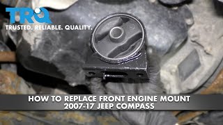How to Replace Front Engine Mount 2007-17 Jeep Compass