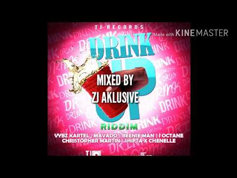 DRINK UP RIDDIM MIX