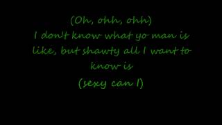 Ray J And Yung Berg - Sexy Can I Lyrics