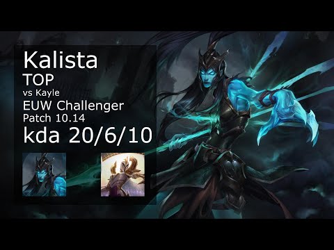 Kalista Top vs Kayle - EUW Challenger 20/6/10 Patch 10.14 Gameplay
