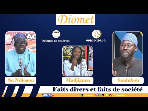 Diomet Du MERCREDI 7 JANVIER  2026 Sur Walf FM 99.0