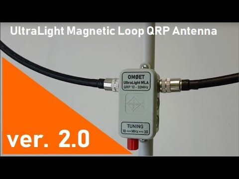 ver.2.0  UltraLight Magnetic Loop - great QRP Antenna