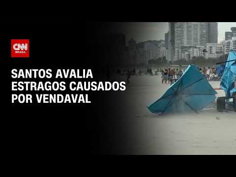 El Niño: Litoral paulista avalia estragos causados por vendaval | BASTIDORES CNN