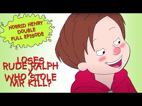 Loses Rude Ralph - Who Stole Mr Kill? | Horrid Henry DOUBLE Full Episodes