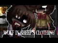 Wolf In Sheep S Clothing GCMV FNaF William Henry AU TW