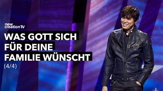 Was Gott sich für deine Familie wünscht (Teil 4/4) I Joseph Prince I New Creation TV Deutsch