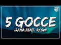 Irama – 5 Gocce (feat. Rkomi) ( Testo/Lyrics )