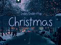 Indie/Indie-Pop Compilation - Christmas Playlist ...