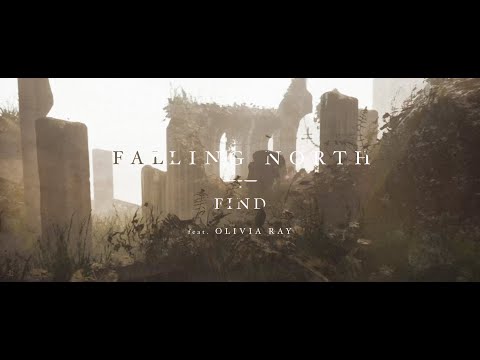 Falling North - Find (feat. Olivia Ray) [Official Lyric Video]
