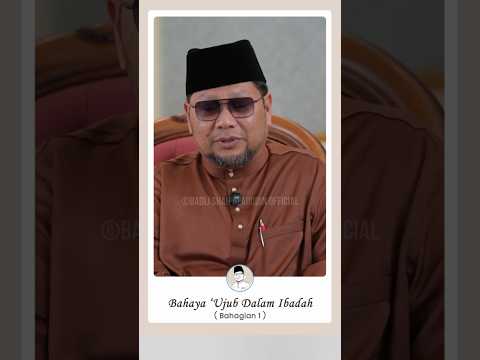 (Bhg.1) Bahaya 'Ujub dalam Ibadah